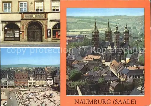 AK / Ansichtskarte Naumburg Saale Teilansicht Marktplatz Dom Kat. Naumburg