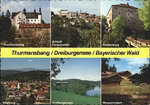 AK / Ansichtskarte Thurmansbang Dreiburgensee Bayerischer Wald Englburg Kat. Thurmansbang