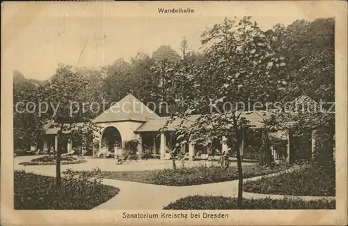 AK / Ansichtskarte Kreischa Sanatorium Wandelhalle Kat. Kreischa Dresden