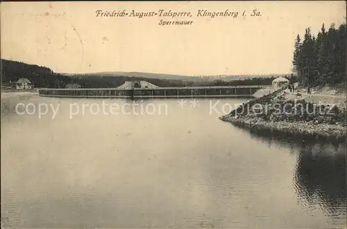 AK / Ansichtskarte Klingenberg Sachsen Koenig Friedrich August Talsperre Sperrmauer Stausee Kat. Pretzschendorf