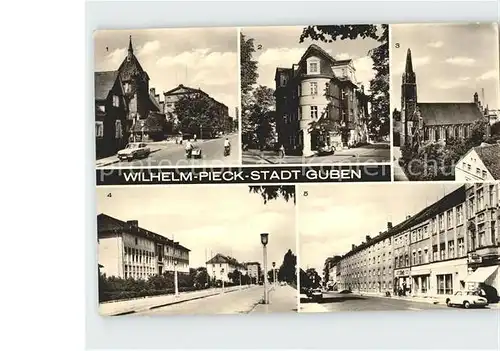 AK / Ansichtskarte Guben Wilhelm Pieck  Strasse Postamt Klosterkirche Kat. Guben