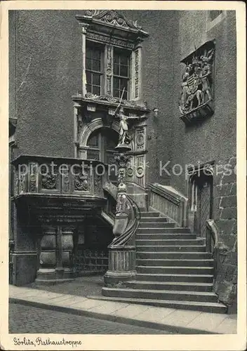 AK / Ansichtskarte Goerlitz Sachsen Rathaustreppe Kat. Goerlitz