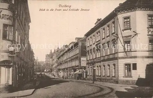 AK / Ansichtskarte Freiberg Sachsen Poststrasse Erbische Strasse Kat. Freiberg