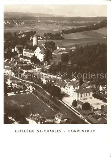 AK / Ansichtskarte Porrentruy College St Charles / Porrentruy /Bz. Porrentruy