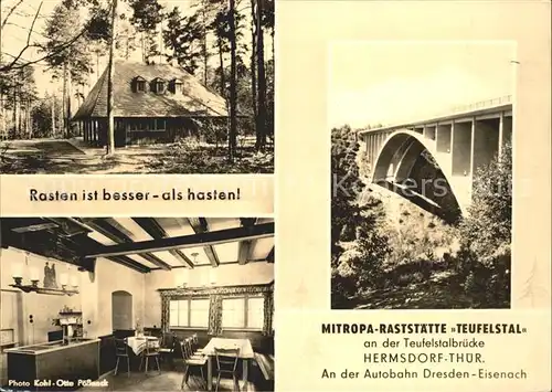 AK / Ansichtskarte Hermsdorf Thueringen Mitropa Raststaette Teufelstal Bruecke Kat. Hermsdorf Thueringen