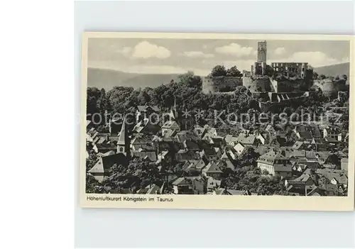 AK / Ansichtskarte Koenigstein Taunus Stadtansicht mit Burgruine Koenigstein Kat. Koenigstein im Taunus