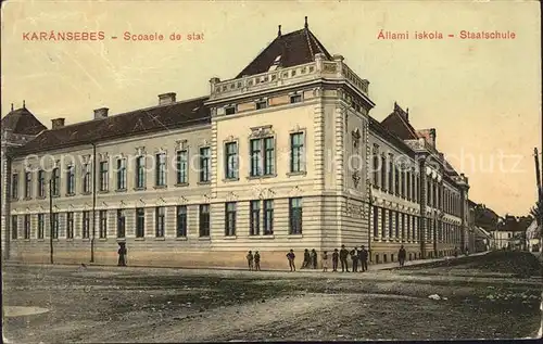 AK / Ansichtskarte Karansebes Ungarn Staatsschule /  /