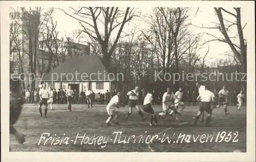 AK / Ansichtskarte Wilhelmshaven Frisia Hockey Turnier 1932 Kat. Wilhelmshaven