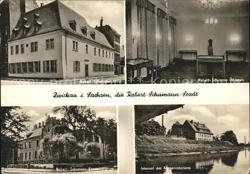 AK / Ansichtskarte Zwickau Sachsen Robert Schumann Haus Museum Internat Konservatorium Kat. Zwickau