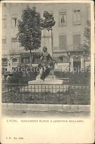 AK / Ansichtskarte Lyon France Monument eleve a Josephin Soulary Kat. Lyon