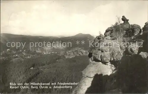 AK / Ansichtskarte Oybin Blick von der Moenchskanzel mit Friedenstaube  Kat. Kurort Oybin