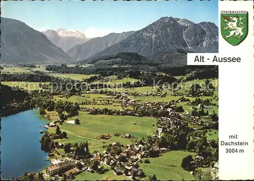 AK / Ansichtskarte Alt Aussee mit Dachsteingebirge Wappen Fliegeraufnahme Kat. Bad Aussee