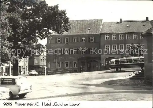 AK / Ansichtskarte Frauenstein Sachsen Hotel Goldener Loewe Kat. Frauenstein Sachsen