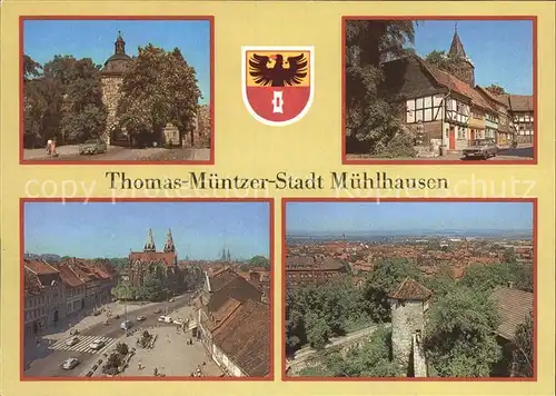 AK / Ansichtskarte Muehlhausen Thueringen Thomas Muentzer Stadt Frauentor Rabenturm Wehrgang Kat. Muehlhausen Thueringen