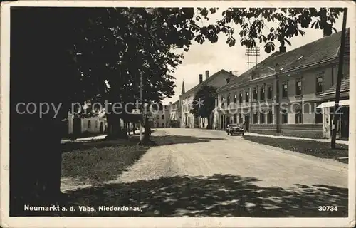 AK / Ansichtskarte Neumarkt Ybbs Niederdonau Strassenpartie / Neumarkt an der Ybbs /Mostviertel-Eisenwurzen