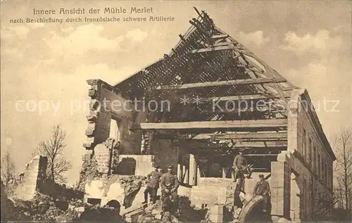 AK / Ansichtskarte Merlet Muehle Merlet nach Beschiessung durch franz Artillerie / Aguilcourt /Arrond. de Laon