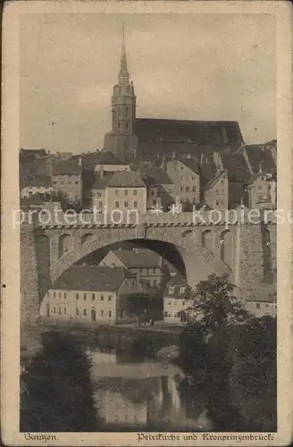 AK / Ansichtskarte Bautzen Petrikirche Kronprinzenbruecke Serie Saechsische Heimatschutz Postkarten Kat. Bautzen