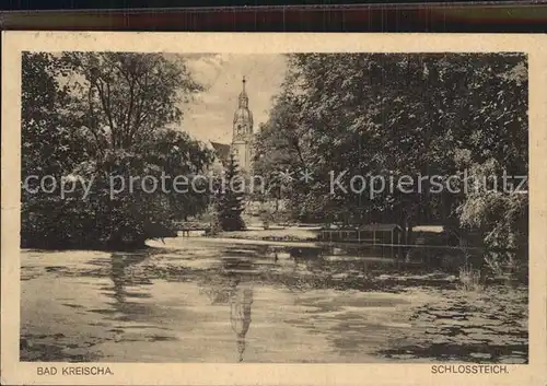 AK / Ansichtskarte Bad Kreischa Schlossteich Kirche