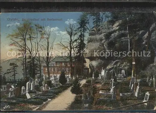 AK / Ansichtskarte Oybin Bergfriedhof mit Restaurant Berg Oybin Zittauer Gebirge Kat. Kurort Oybin