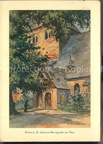 AK / Ansichtskarte Wernigerode Harz Kirche zu St Johannis Kuenstlerkarte Kat. Wernigerode