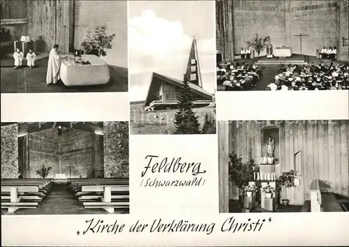 AK / Ansichtskarte Feldberg Schwarzwald Kirche der Verklaerung Christi Kat. Feldberg (Schwarzwald)