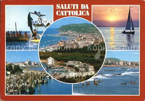 AK / Ansichtskarte Cattolica Panorama Riviera Adriatica Delphinshow Hafen Strand Segeln Sonnenuntergang Kat. Cattolica