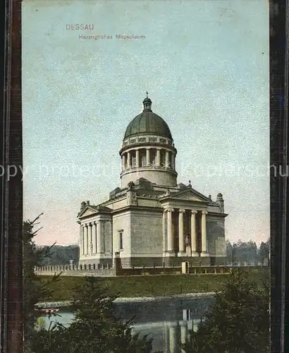 AK / Ansichtskarte Dessau Rosslau Herzogliches Mausoleum Kat. Dessau Rosslau