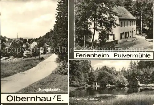 AK / Ansichtskarte Olbernhau Erzgebirge Ferienheim Pulvermuehle mit Teich Rungstocktal Kat. Olbernhau