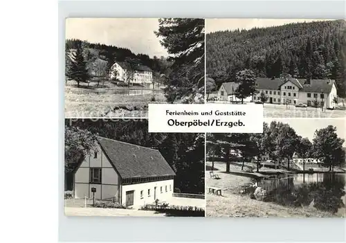 AK / Ansichtskarte Oberpoebel Ferienheim Gaststaette Teich Handabzug Kat. Schmiedeberg Osterzgebirge