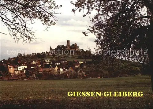 AK / Ansichtskarte Giessen Lahn Burg Gleiberg Kat. Giessen