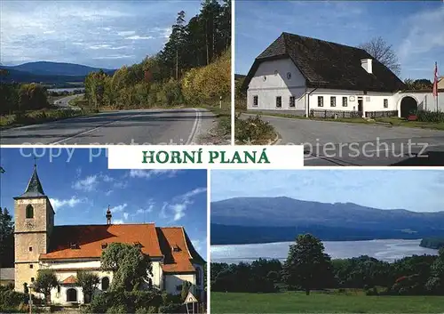 AK / Ansichtskarte Horni Plana Geburtshaus Adalbert Stifter Kirche Boehmerwald Moldaustausee