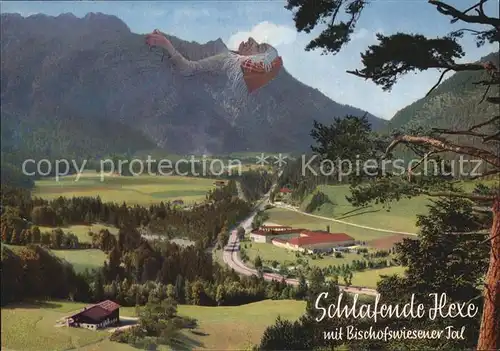 AK / Ansichtskarte Bischofswiesen Panorama Bischofswiesener Tal Schlafende Hexe Zur Felsenhexe Gedicht Kat. Bischofswiesen