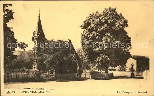 AK / Ansichtskarte Divonne les Bains Temple Protestant Kirche alter Baum Kat. Divonne les Bains