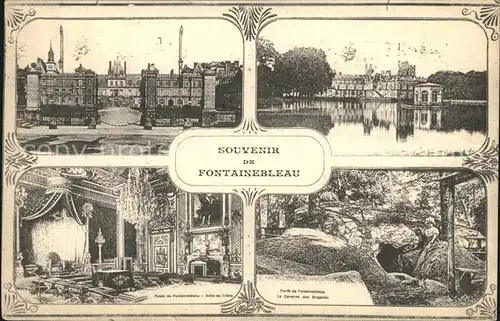 AK / Ansichtskarte Fontainebleau Seine et Marne Chateau Palais Salle de Trone Foret Caverne des Brigands Kat. Fontainebleau