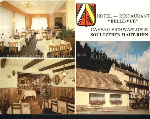 AK / Ansichtskarte Soultzeren Hotel Restaurant Belle Vue Caveau Eichwaeldele Kat. Soultzeren