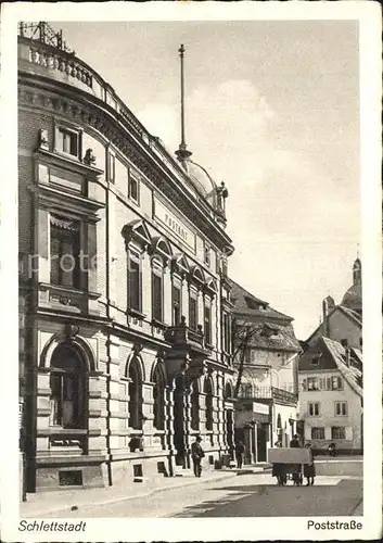 AK / Ansichtskarte Schlettstadt Poststrasse Kat. Selestat