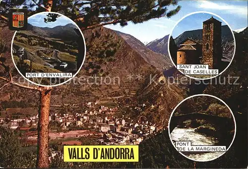 AK / Ansichtskarte Andorra Port d`Envalira Sant Joan de Caselles Pont de la Margineda Kat. Andorra