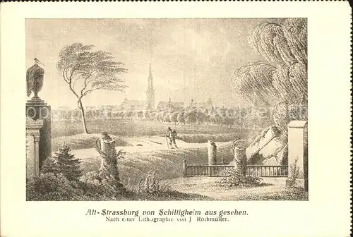 AK / Ansichtskarte Alt Strassburg von Schiltigheim aus gesehen nach Lithographie von J. Rothmueller