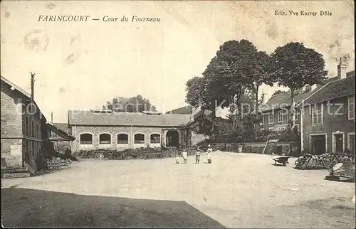 AK / Ansichtskarte Farincourt Cour du Fourneau Kat. Farincourt