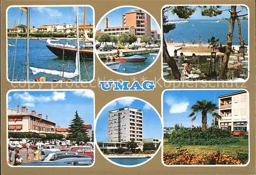 AK / Ansichtskarte Umag Umago Istrien Teilansichten Kuestenstadt Hotels Hafen Strand Kat. Kroatien