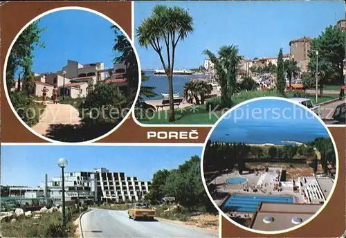 AK / Ansichtskarte Porec Teilansichten Ferienanlage Swimming Pool Uferpromenade Kat. Kroatien