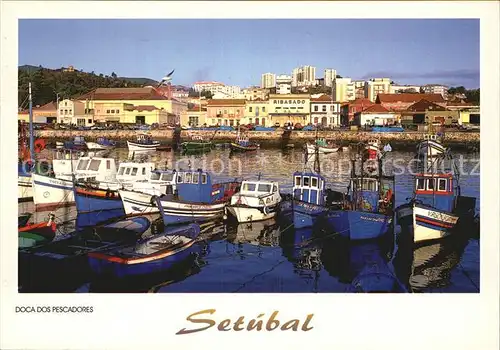 AK / Ansichtskarte Setubal Doca dos pescadores Fischereihafen Kat. Portugal
