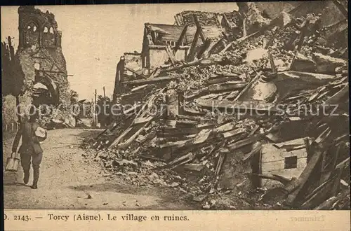 AK / Ansichtskarte Torcy en Valois Village en ruines NS 2143 Grande Guerre Truemmer 1. Weltkrieg Kat. Torcy en Valois