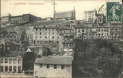 AK / Ansichtskarte Saint Etienne Loire Colline Sainte Barbe Croix Kat. Saint Etienne