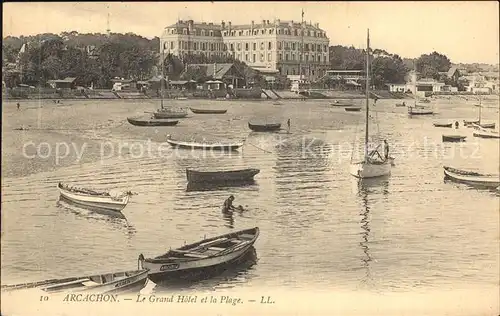 AK / Ansichtskarte Arcachon Gironde Grand Hotel et la Plage Bateaux Kat. Arcachon