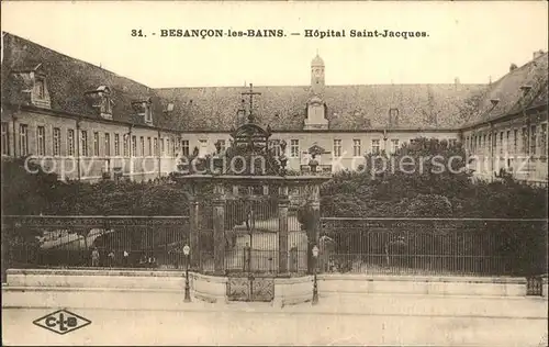 AK / Ansichtskarte Besancon les Bains Hopital Saint Jacques Kat. Besancon Doubs