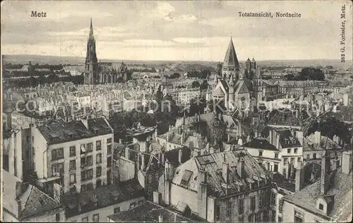 AK / Ansichtskarte Metz Moselle Totalansicht Nordseite Kirche Kat. Metz