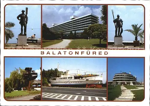 AK / Ansichtskarte Balatonfuered Denkmal Statue Hotel Faehre Kat. Ungarn