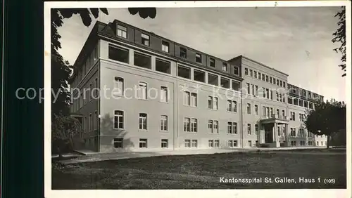AK / Ansichtskarte St Gallen SG Kantonsspital Haus 1 Kat. St Gallen
