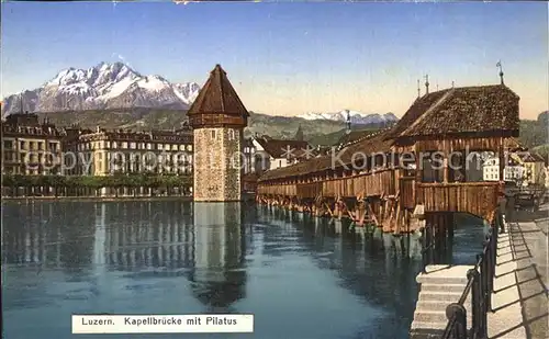 AK / Ansichtskarte Luzern LU Kapellbruecke Wasserturm Pilatus Vierwaldstaettersee Kat. Luzern